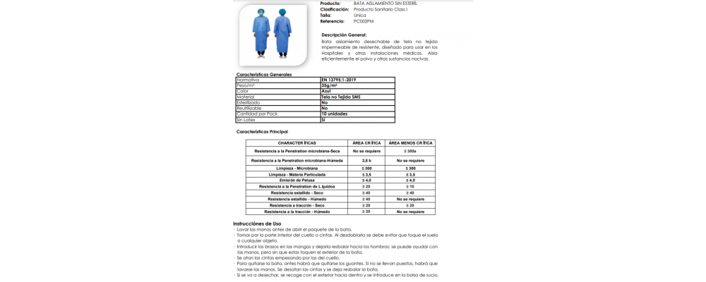 Ficha técnica Bata de aislamiento desechable confeccionada en tejido no tejido impermeable y resistente. Con espalda completa